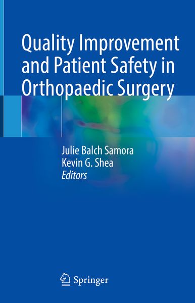 Produktbild: Quality Improvement and Patient Safety in Orthopaedic Surgery