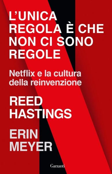 Produktbild: L' unica regola &egrave; che non ci sono regole. Netflix e la cultura della reinvenzione