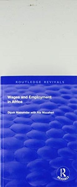 Produktbild: Mazumdar, D: Wages and Employment in Africa