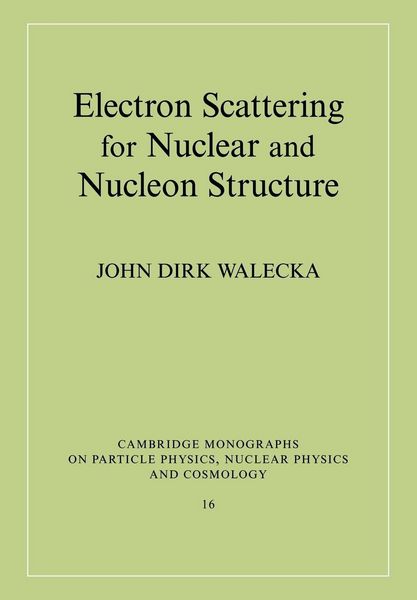 Produktbild: Electron Scattering for Nuclear and Nucleon Structure