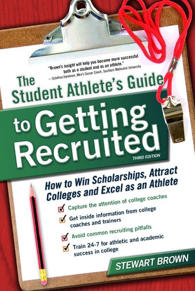 Produktbild: The Student Athlete's Guide to Getting Recruited