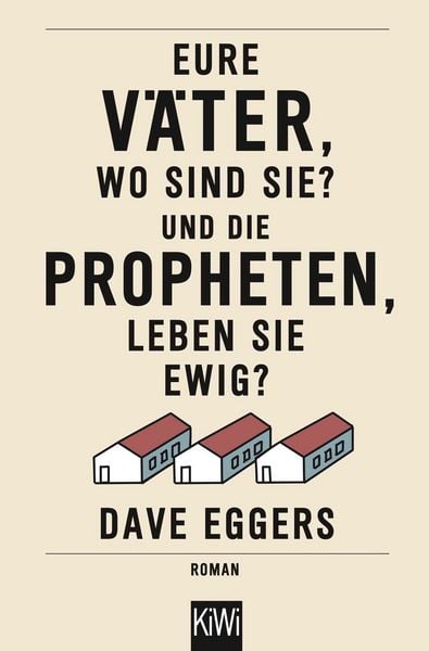 Produktbild: Eure V&auml;ter, wo sind sie? Und die Propheten, leben sie ewig?