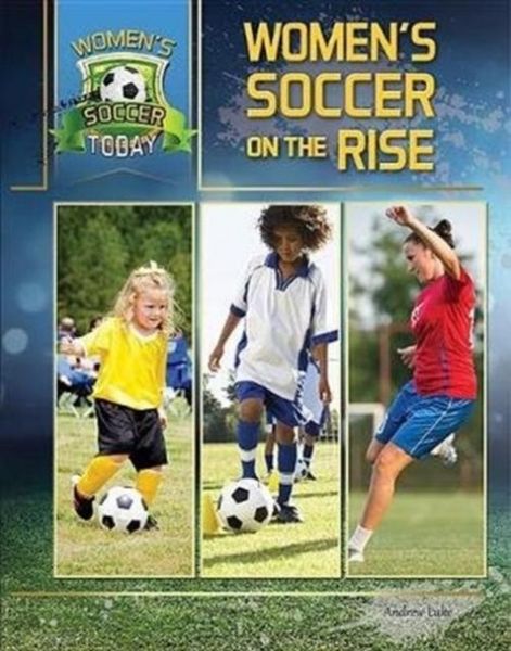 Produktbild: Women's Soccer On The Rise
