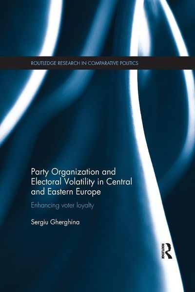 Produktbild: Party Organization and Electoral Volatility in Central and Eastern Europe