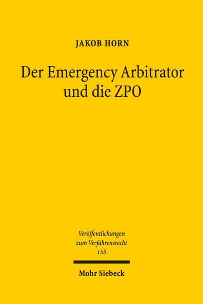 Produktbild: Der Emergency Arbitrator und die ZPO