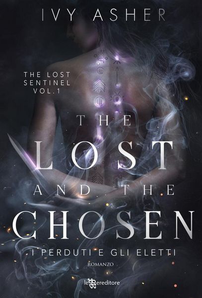 Produktbild: The Lost and the Chosen. I perduti e gli eletti - The Lost Sentinel vol. 1