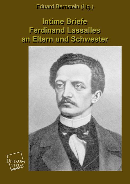 Produktbild: Bernstein, E: Intime Briefe Ferdinand Lassalles an Eltern un