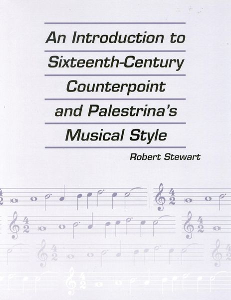 Produktbild: An Introduction to Sixteenth Century Counterpoint and Palestrina's Musical Style
