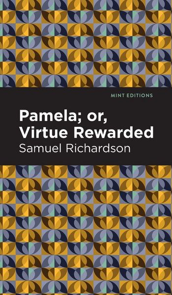 Produktbild: Pamela, or Virtue Rewarded