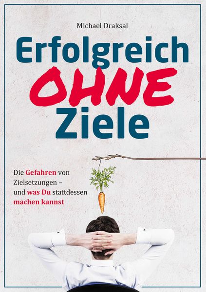 Produktbild: Erfolgreich OHNE Ziele