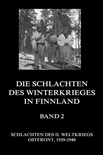 Produktbild: Die Schlachten des Winterkrieges in Finnland, Band 2