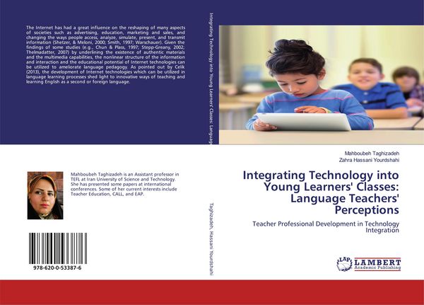 Produktbild: Integrating Technology into Young Learners' Classes: Language Teachers' Perceptions
