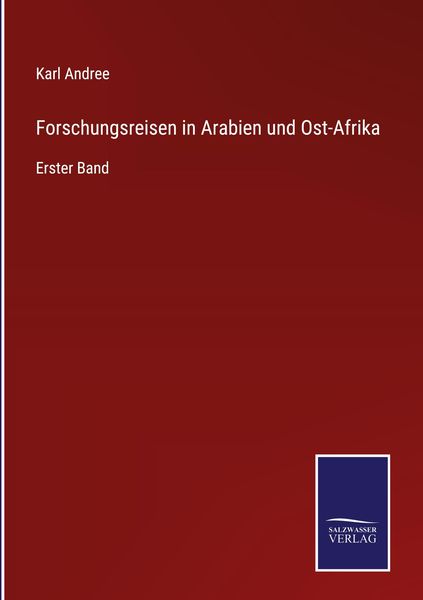 Produktbild: Forschungsreisen in Arabien und Ost-Afrika