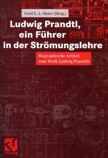 Produktbild: Ludwig Prandtl, ein F&uuml;hrer in der Str&ouml;mungslehre