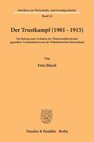 Der Trustkampf (1901 - 1915)., Taschenbuch von Fritz Blaich, Duncker & Humblot, 9783428032914