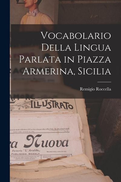 Produktbild: Vocabolario Della Lingua Parlata in Piazza Armerina, Sicilia