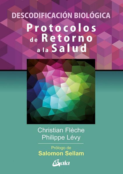 Produktbild: Protocolos de retorno a la salud : descodificaci&oacute;n biol&oacute;gica
