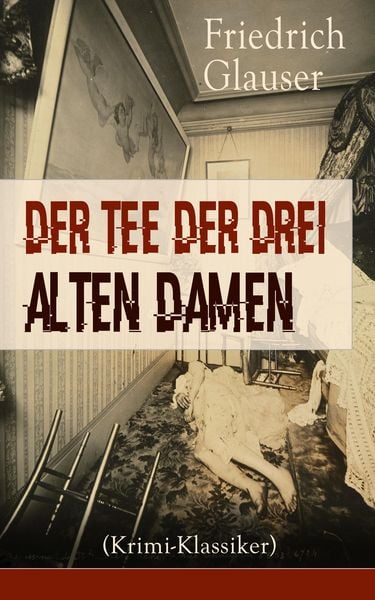 Produktbild: Der Tee der drei alten Damen (Krimi-Klassiker)