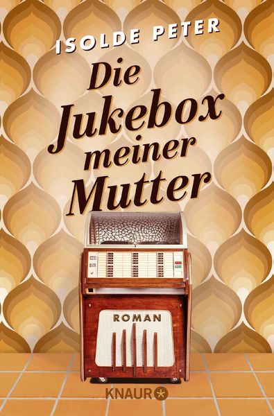 Produktbild: Die Jukebox meiner Mutter