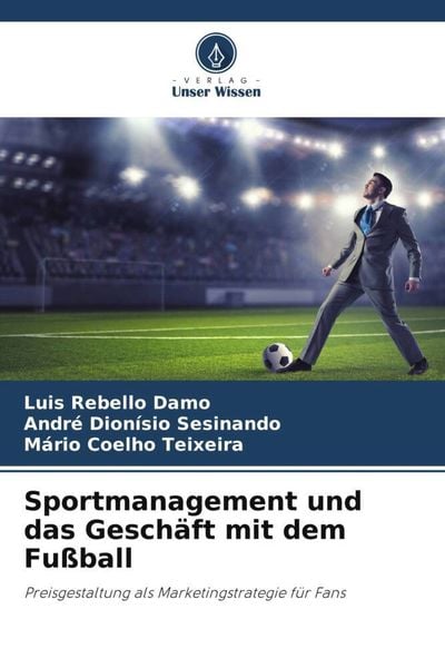 Produktbild: Sportmanagement und das Gesch&auml;ft mit dem Fu&szlig;ball