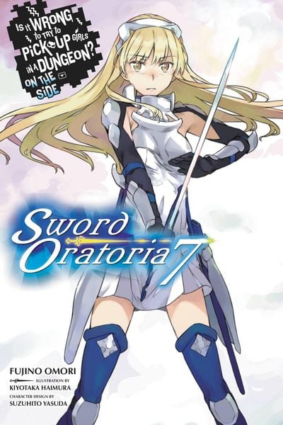 Produktbild: Is It Wrong to Try to Pick Up Girls in a Dungeon? on the Side: Sword Oratoria, Vol. 7 (Light Novel)