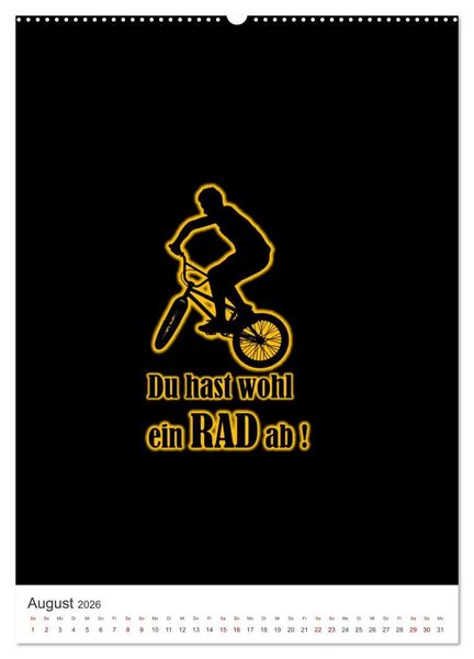 Produktbild: Markante, freche Spr&uuml;che rund ums Radfahren (hochwertiger Premium Wandkalender 2026 DIN A2 hoch), Kunstdruck in Hochglanz
