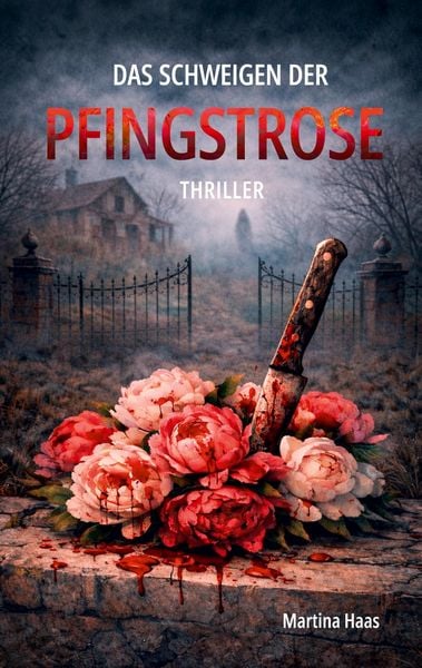 Produktbild: Das Schweigen der Pfingstrose