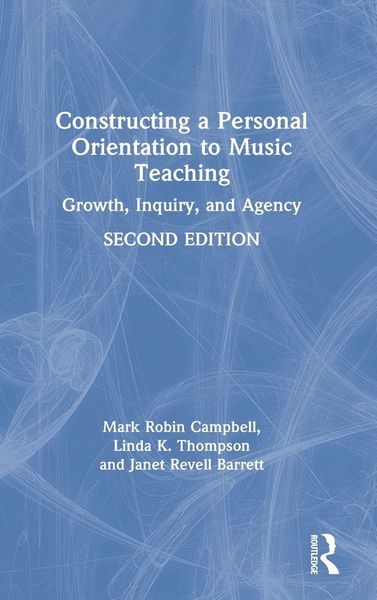 Produktbild: Constructing a Personal Orientation to Music Teaching