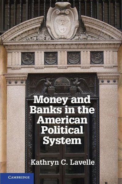 Produktbild: Money and Banks in the American Political System