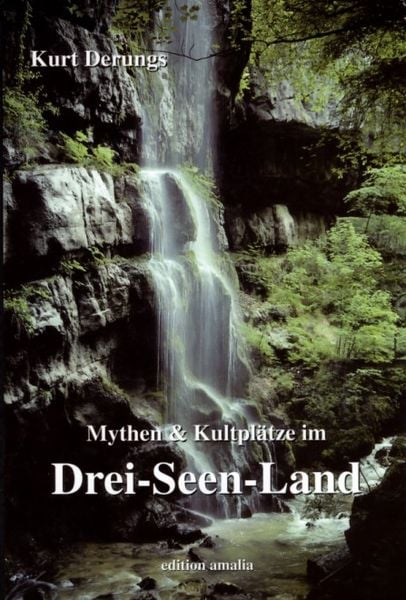 Produktbild: Mythen und Kultpl&auml;tze im Drei-Seen-Land