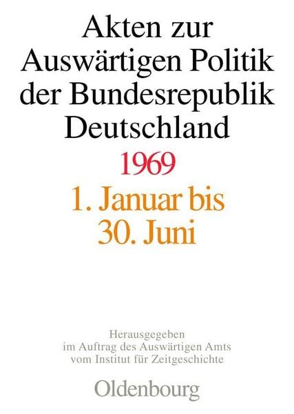 Produktbild: Akten zur Ausw&auml;rtigen Politik der Bundesrepublik Deutschland 1969