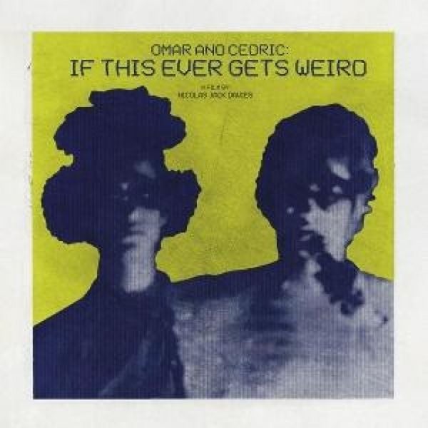 Produktbild: Omar And Cedric:If This Ever Gets Weird