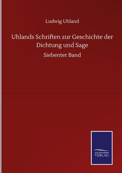 Produktbild: Uhlands Schriften zur Geschichte der Dichtung und Sage