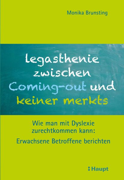 Produktbild: Legasthenie zwischen Coming-out und keiner merkts