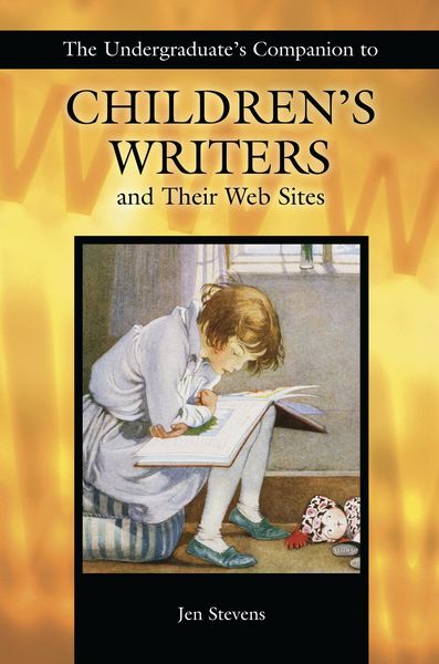 Produktbild: The Undergraduate's Companion to Children's Writers and Their Web Sites