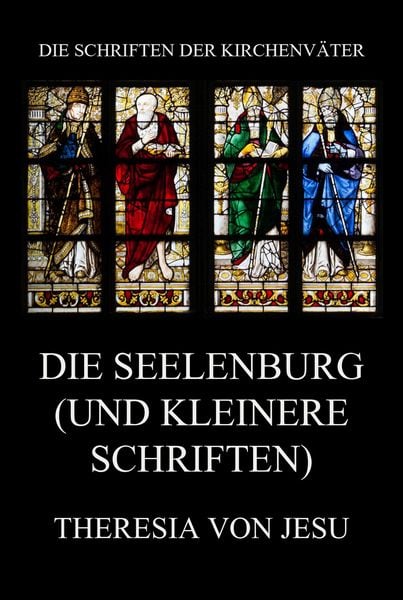 Produktbild: Die Seelenburg (und kleinere Schriften)