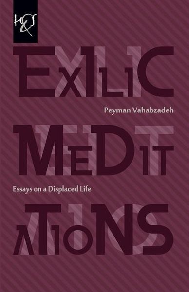 Produktbild: Exilic Meditations: Essays on a Displaced Life