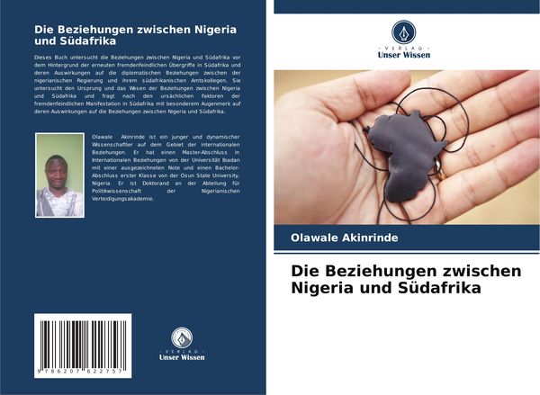 Die Beziehungen zwischen Nigeria und Südafrika, Taschenbuch von Olawale Akinrinde, Verlag Unser Wissen, 9786207622757