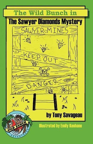 Produktbild: The Sawyer Diamond's Mystery: A Wild Bunch Adventure