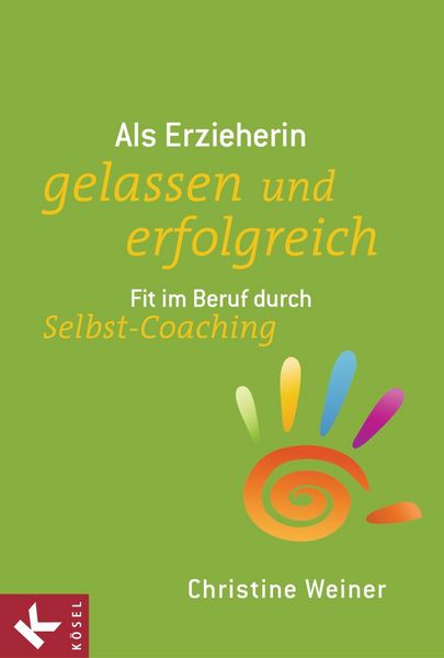 Produktbild: Als Erzieherin gelassen und erfolgreich