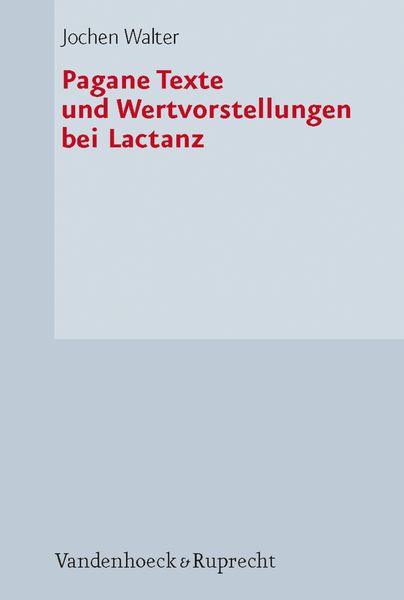 Produktbild: Pagane Texte und Wertvorstellungen bei Lactanz