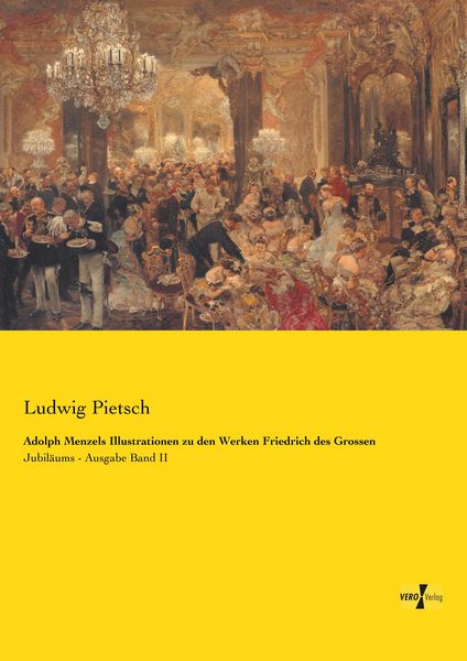Produktbild: Adolph Menzels Illustrationen zu den Werken Friedrich des Grossen