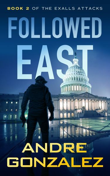 Produktbild: Followed East (Exalls Attacks, #2)
