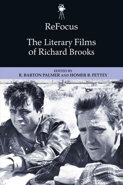 Produktbild: Refocus: The Literary Films of Richard Brooks