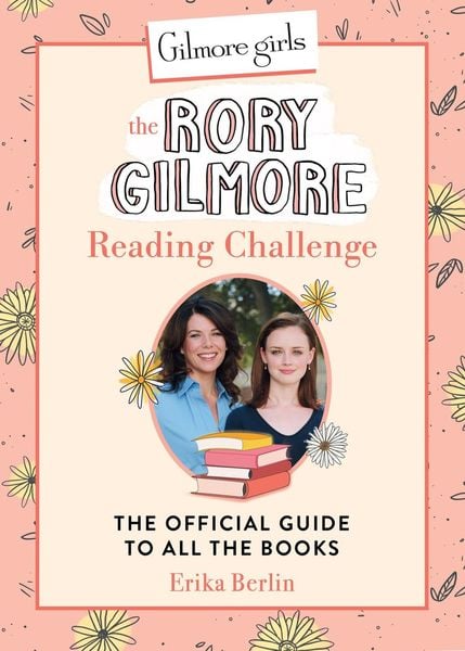 Produktbild: Gilmore Girls: The Rory Gilmore Reading Challenge