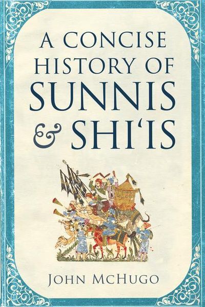 Produktbild: A Concise History of Sunnis and Shi'is