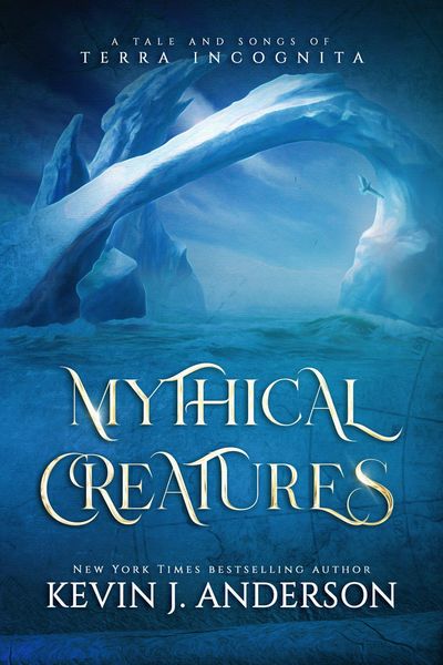 Produktbild: Mythical Creatures: A Tale and Songs of Terra Incognita
