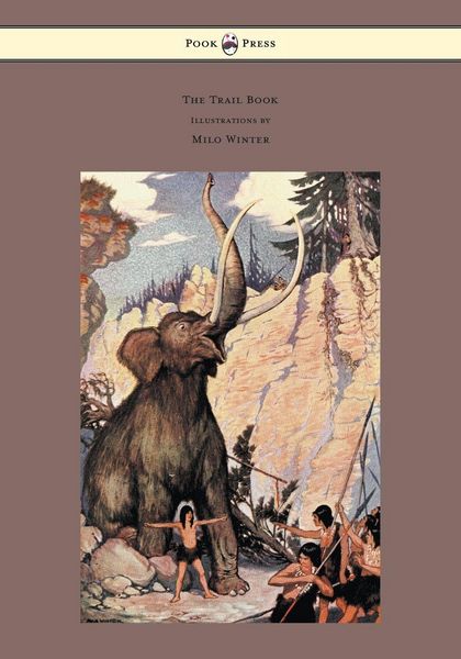 Produktbild: The Trail Book - With Illustrations by Milo Winter
