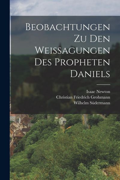 Produktbild: Beobachtungen Zu Den Wei&szlig;agungen Des Propheten Daniels
