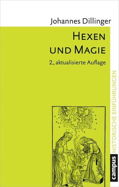 Hexen und Magie, Taschenbuch von Johannes Dillinger, Campus, 978-3-593-50864-1